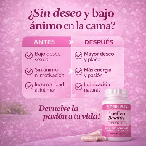 True Fem™ 60 Cápsulas - Recupera tu Salud Femenina y Equilibrio Hormonal + Envío Gratis